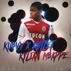 KUBVV X KOTLET - KYLIAN MBAPPE