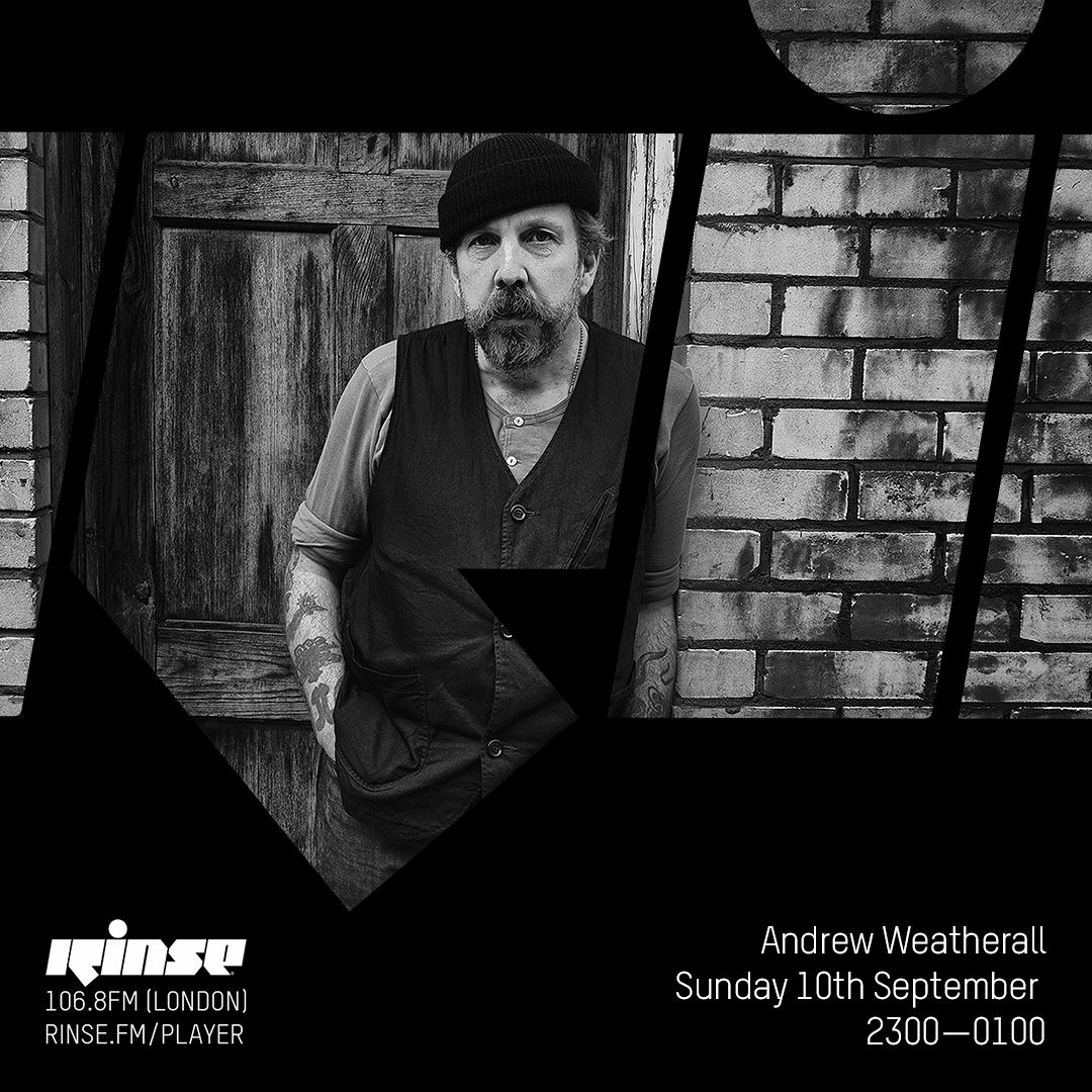 Stream Andrew Weatherall - 10th September 2017 by Rinse FM