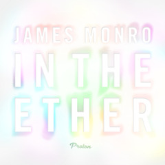 JamesMonro - InTheEther - AlbumMix