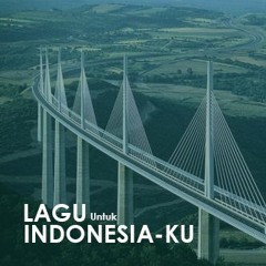 Lagu Untuk IndonesiaKu ( HUT Kemerdekaan RI 69 )