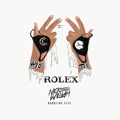 Ayo & Teo - Rolex (Nick William Bubbling Flex) / FREE