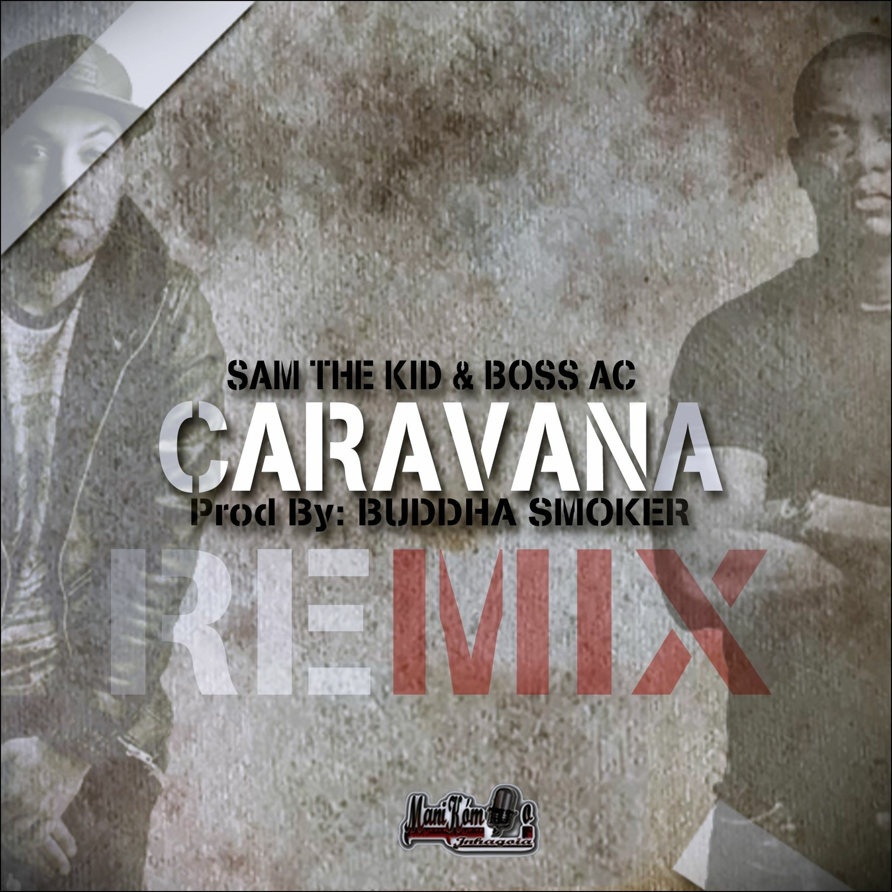 Caravana REMIX (Prod By Buddha Smoker) episode artwork