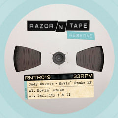 PREMIERE : Cody Currie - Movin' Smoke [Razor-N-Tape Reserve]