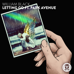 William Black - Letting Go ft. Park Avenue