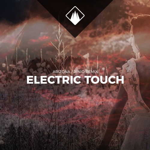 A R I Z O N A - Electric Touch (Jiinio Remix)