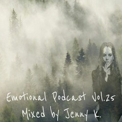 Emotional Podcast By Jenny K.