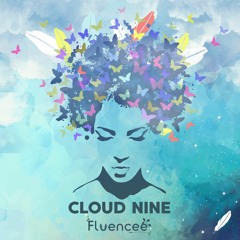 Fluencee - Cloud Nine [GV016]