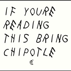 My Chipotle (Prod by DJ Grumble)