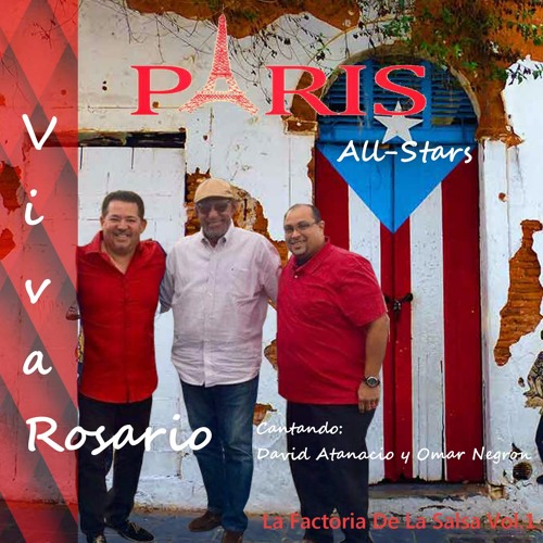 Stream Viva Rosario - Paris All - Stars by DJ WALTER B NICE | Listen online  for free on SoundCloud