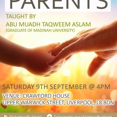 Rights of the Parents - Abu Muadh Taqweem