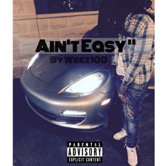 Aint Easy Freestyle