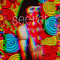 Secret Ft.Babe
