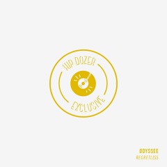 ØDYSSEE - Regretless [ hip dozer exclusive ]