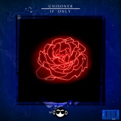 Unisoner - If Only [Get Monkey Premiere]