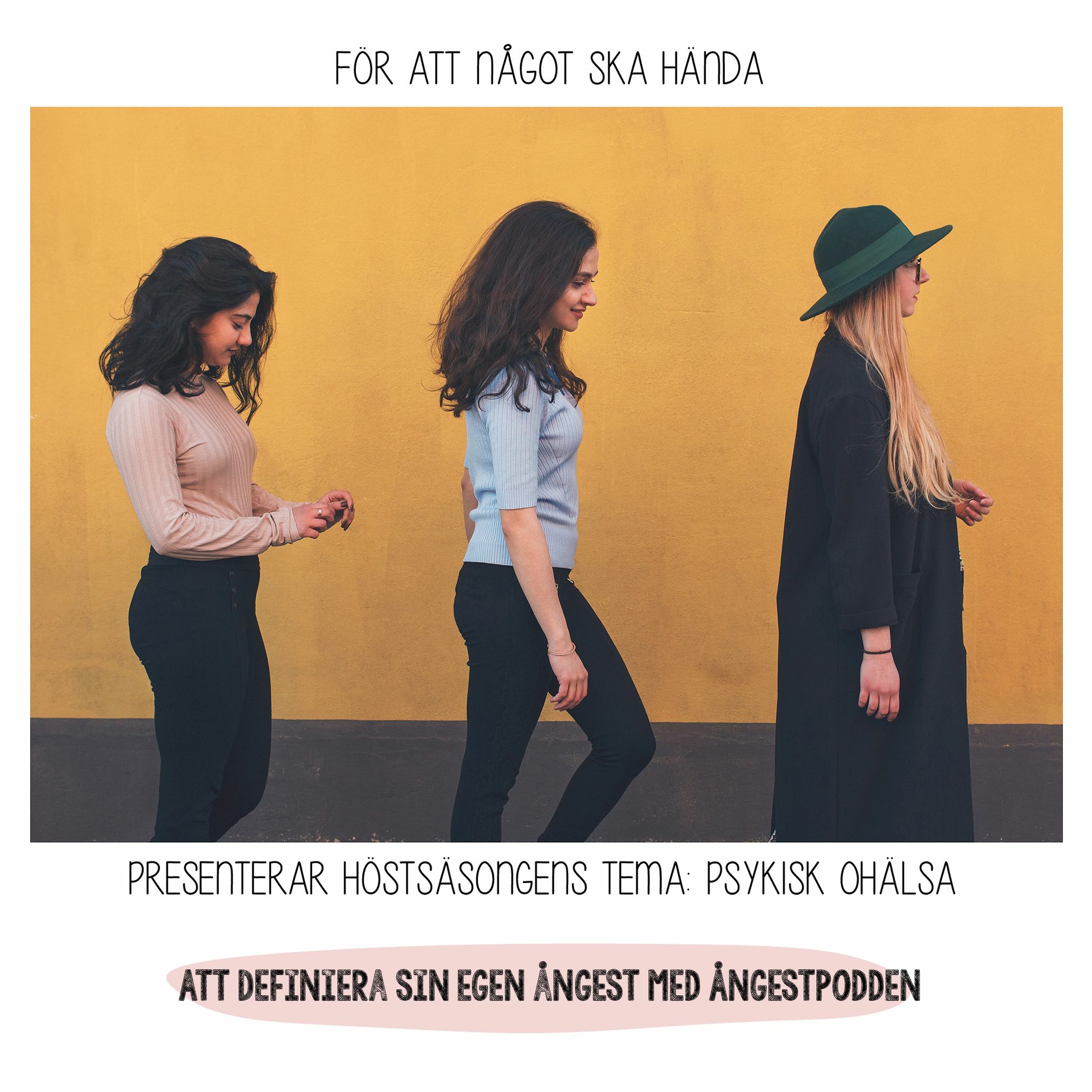 S2A7 Att Definiera Sin Egen Ångest Med Ångestpodden