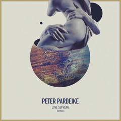Peter Pardeike - Love Supreme Remixes [cns091]