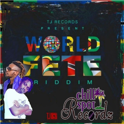 Silent Killer & Seh Calaz - Badman Party (World Fete Riddim 2017)TJ/Chillspot Recordz