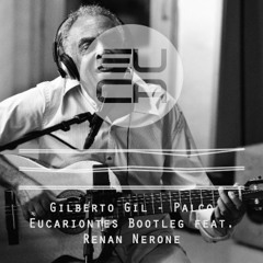 Palco (Eucariontes feat. Renan Nerone Bootleg Extended Mix)[FREE DOWNLOAD]