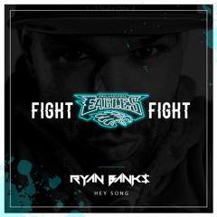 RYAN BANK$ - FIGHT EAGLES FIGHT (HEY SONG)