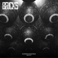 SLANDER & BASSTRICK - DROP IT (Bricks Remix)