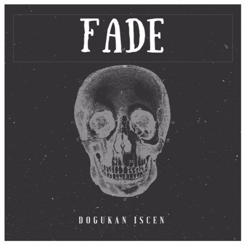 Fade