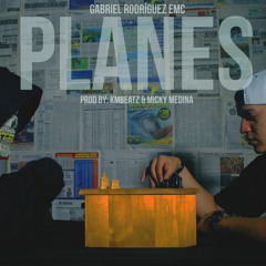 PLANES - GabrielRodriguezEMC (Prod. by KMBEATZ x Micky Medina x NiTO x Jona The Producer)