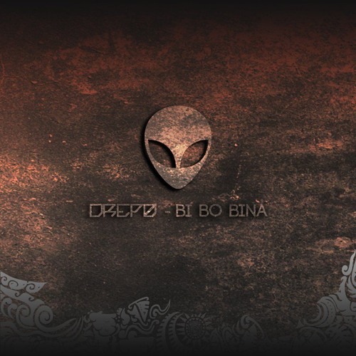 Drepo - Bi Bo Bina