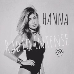 Radio Intense - Hanna   Live @ Radio Intense 01.08.2017