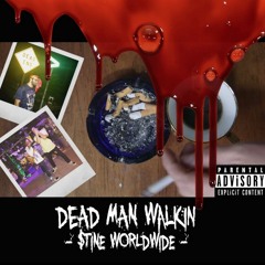 Dead Man Walkin'