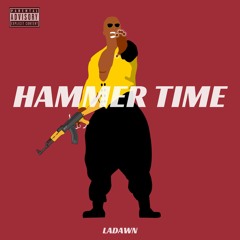 Ladawn - Hammer Time
