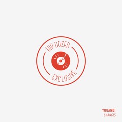 youandi - changes [ hip dozer exclusive ]