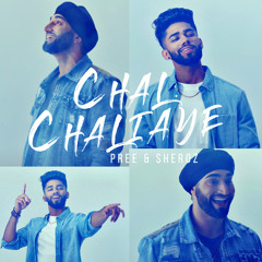 Chal Chaliaye - Pree Mayall & Sheroz Original Edit