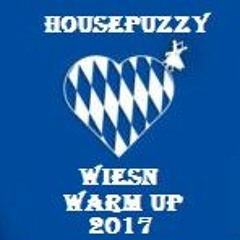HousePuzzy Wies´n Warm Up 2017