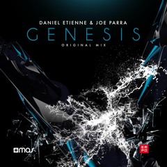 Daniel Etienne & Joe Parra - Genesis [OUT NOW!]