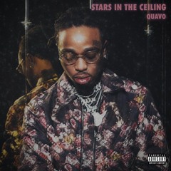 Quavo - Stars In The Ceiling