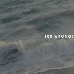 100 Wrongs