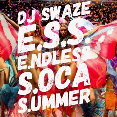 DJ SWAZE E.S.S. (E.NDLESS S.OCA S.UMMER)