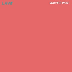Washed Wine - LAVE