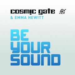 Cosmic Gate & Emma Hewitt - Be Your Sound (Orjan Nilsen Remix)