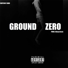 GROUND ZERO- prod by BLANQ BEATZ