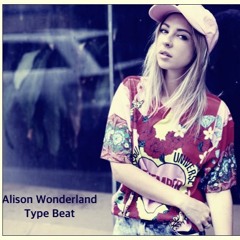 Alison Wonderland Type Beat ( Suits and Ties)