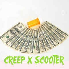 Creep X Scooter (Pop Checks like Molly)