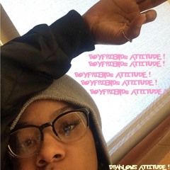 X-BOYFRIENDs ATTiTUDE FREE! STYLE (PROD. @PRODBYPIES)