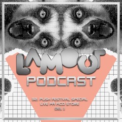 Lamour Podcast #32 - PUSH festival special live på Fico store (del 1)