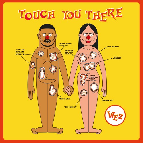 Wez - Touch You There