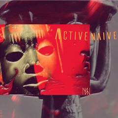 Active Naive