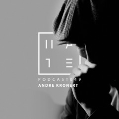 Andre Kronert - HATE Podcast 049