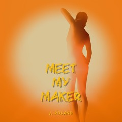Meet My Maker (feat. Jesper Hagberg)