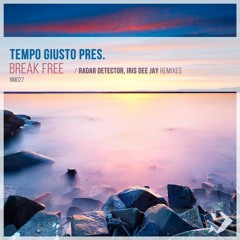 Tempo Giusto Pres. Gabriel Thomas Ft. Catie Leta - Break Free (Radar Detector Remix)