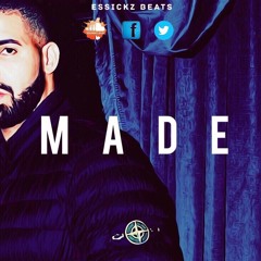 Made (Drake Type HipHop Beat)